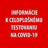 Testovanie na Covid-19 – organizačné informácie 
