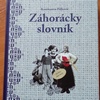 Profesor Palkovič by mal z reedície Záhoráckeho slovníka určite veľkú radosť